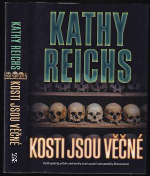 Kosti jsou věčné