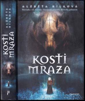Bílková Alžběta: Kosti Mraza