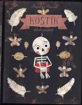 Paweł Pawlak: Kostík hledá přátele