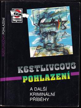 Kostlivcovo pohlazení a další kriminální příběhy