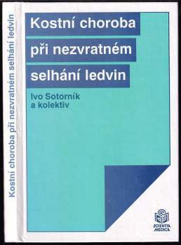 Kostní choroba při nezvratném selhání ledvin