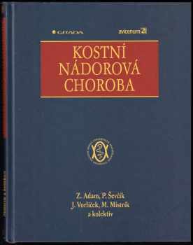 Zdeněk Adam: Kostní nádorová choroba