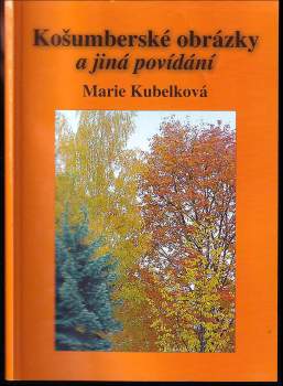 Košumberské obrázky a jiná povídání