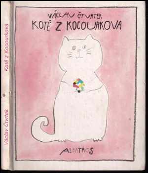 Kotě z Kocourkova : Pro začínající čtenáře - Václav Čtvrtek (1986, Albatros) - ID: 832161