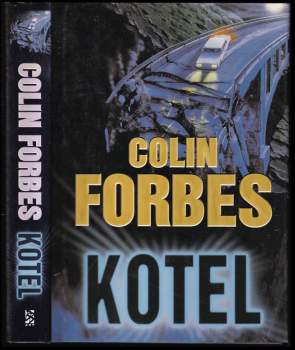 Colin Forbes: Kotel