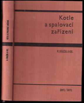 Kotle a spalovací zařízení