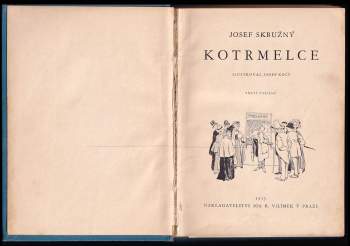 Josef Skružný: Kotrmelce