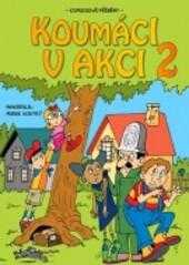 Koumáci v akci