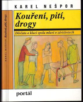 Kouření, pití, drogy