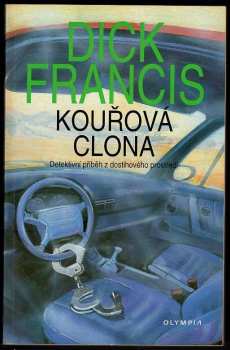 Dick Francis: Kouřová clona