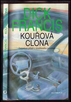 Dick Francis: Kouřová clona