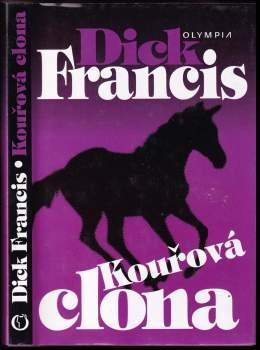 Dick Francis: Kouřová clona