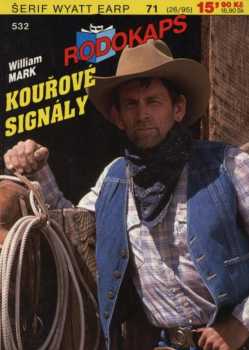 William Mark: Kouřové signály
