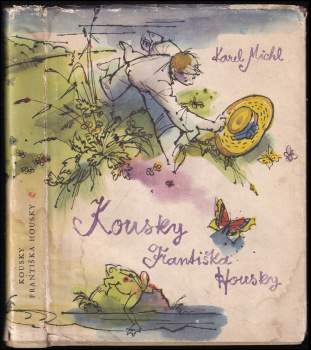 Karel Michl: Kousky Františka Housky