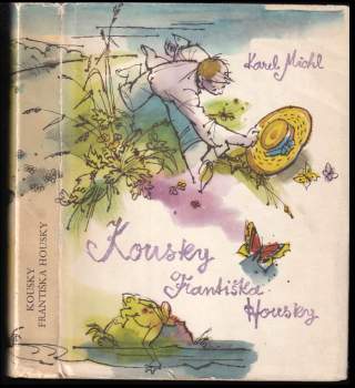 Karel Michl: Kousky Františka Housky