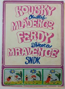 Kousky mládence Ferdy Mravence