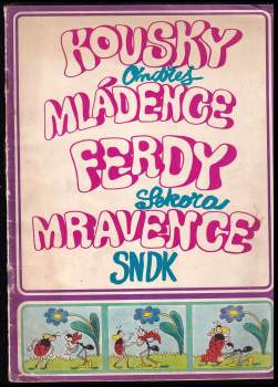 Kousky mládence Ferdy Mravence