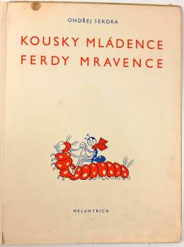 Ondřej Sekora: Kousky mládence Ferdy mravence