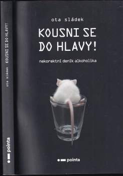 Sládek Ota: Kousni se do hlavy!