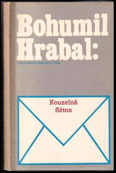 Bohumil Hrabal: Kouzelná flétna