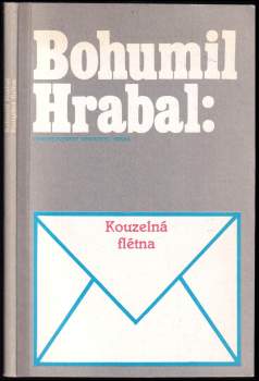 Bohumil Hrabal: Kouzelná flétna