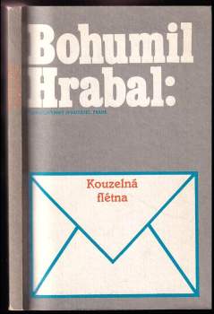 Bohumil Hrabal: Kouzelná flétna