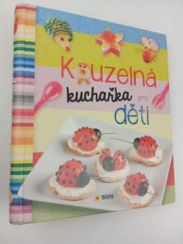 Kouzelná kuchařka pro děti