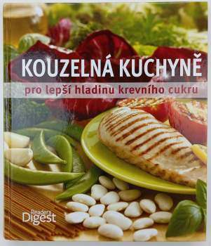 Kouzelná kuchyně pro lepší hladinu krevního cukru