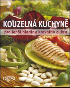 Kouzelná kuchyně pro lepší hladinu krevního cukru