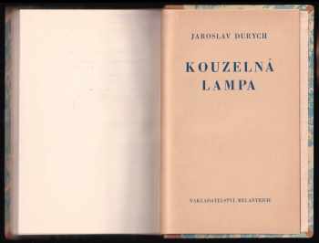 Jaroslav Durych: Kouzelná lampa - DEDIKACE / PODPIS JAROSLAV DURYCH