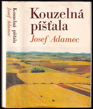 Josef Adamec: Kouzelná píšťala