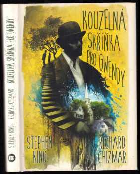 Kouzelná skříňka pro Gwendy - Stephen King, Richard T Chizmar (2018, Beta) - ID: 726107