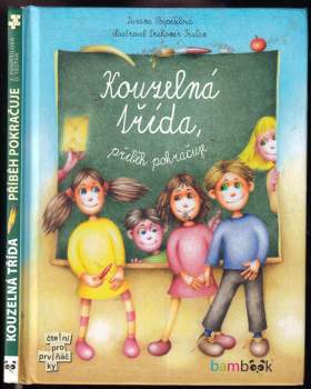 Zuzana Pospíšilová: Kouzelná třída