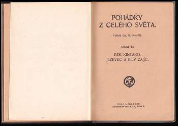 Pohádky z celého světa - Kouzelná trubka ; O princi, který šel ohněm a vodou ; Štěstí a neštěstí