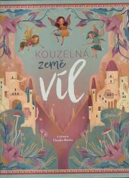 Claudia Bordin: Kouzelná země víl