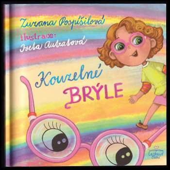 Zuzana Pospíšilová: Kouzelné brýle