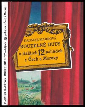 Kouzelné dudy a dalších 12 pohádek z Čech a Moravy