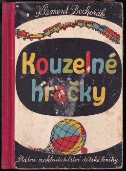 Klement Bochořák: Kouzelné hračky