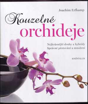 Joachim Erfkamp: Kouzelné orchideje