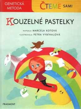 Marcela Kotová: Kouzelné pastelky