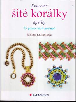 Evelína Palmontová: Kouzelné šité korálky