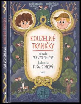 Eva Vychodilová: Kouzelné tkaničky