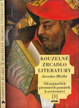 Jaroslav Blažke: Kouzelné zrcadlo literatury
