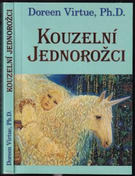 Doreen Virtue: Kouzelní jednorožci