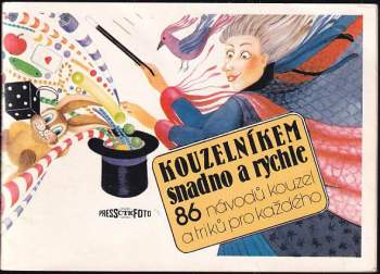 Daniela Voříšková: Kouzelníkem snadno a rychle