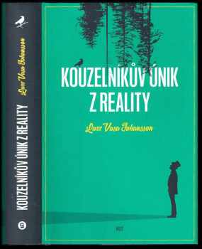 Lars Johansson: Kouzelníkův únik z reality