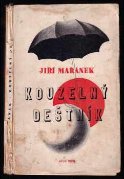 Kouzelný deštník - groteskní romaneto - Jiří Mařánek (1928, Štorch-Marien) - ID: 415408