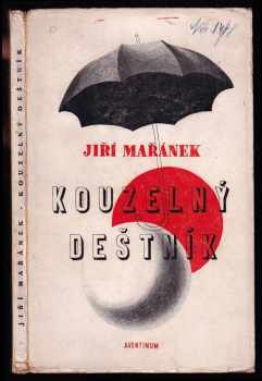 Kouzelný deštník : groteskní romaneto - Jiří Mařánek (1928, Štorch-Marien) - ID: 663861