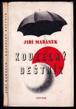 Kouzelný deštník : groteskní romaneto - Jiří Mařánek (1928, Štorch-Marien) - ID: 835875