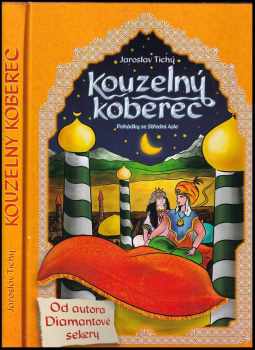 Jaroslav Tichý: Kouzelný koberec